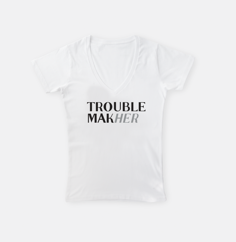 Trouble MakHer  |  V-Neck T-Shirt