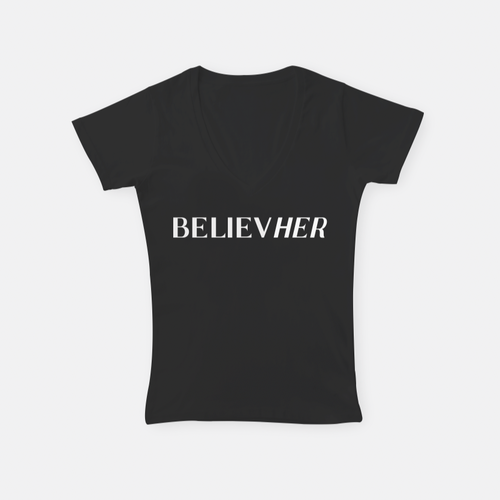 Believe Her  |  V-Neck T-Shirt