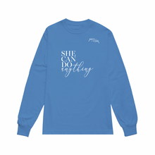 Load image into Gallery viewer, She Can Do Anything | Crew Neck Long Sleeve Shirt