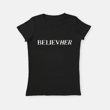 Load image into Gallery viewer, Believe Her  |   Crew Neck T-Shirt