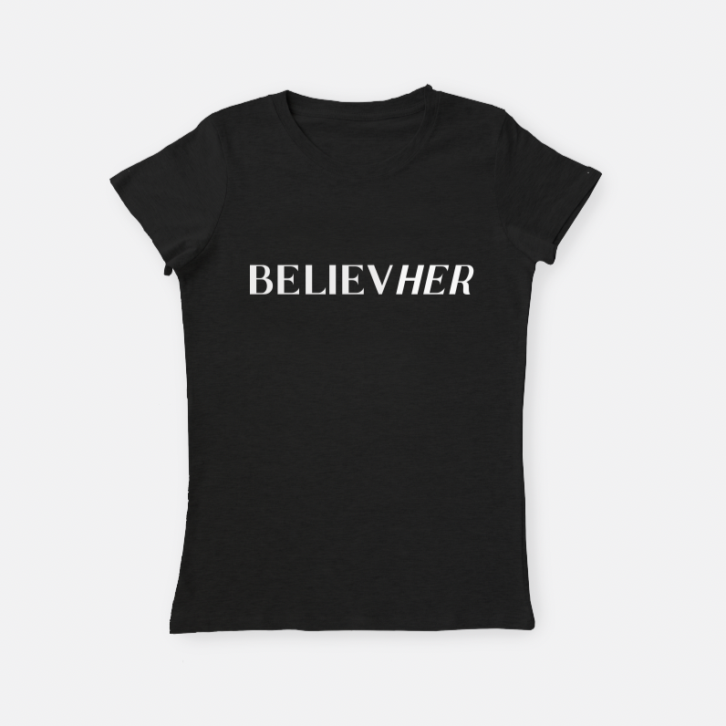 Believe Her  |   Crew Neck T-Shirt