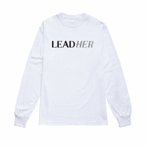 Lead Her | Crew Neck Long Sleeve Shirt