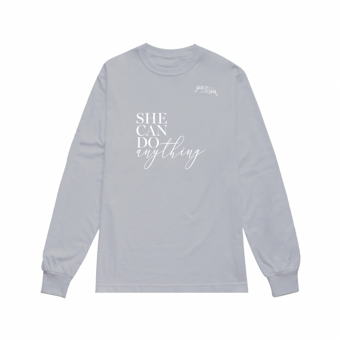 She Can Do Anything | Crew Neck Long Sleeve Shirt